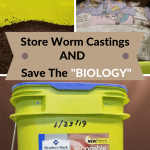 How To Store Worm Castings bucket with worm castings.